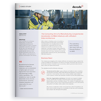The Consulting Arm of a Manufacturing Conglomerate Accelerates its M&A Initiatives with a Modern Data Architecture