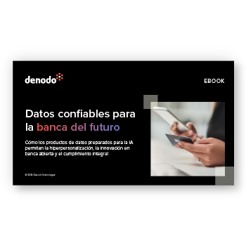 Datos confiables para la banca del futuro