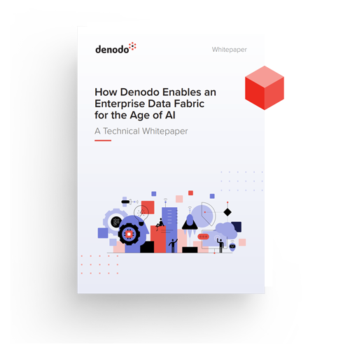 How Denodo Enables an Enterprise Data Fabric for the Age of AI